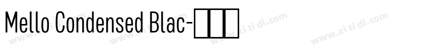 Mello Condensed Blac字体转换